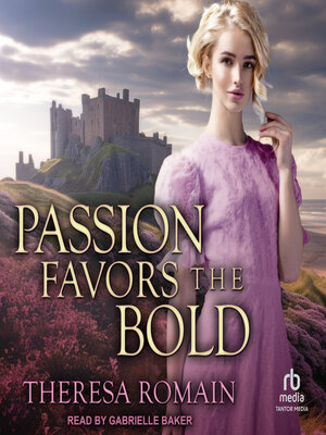 cover image of Passion Favors the Bold